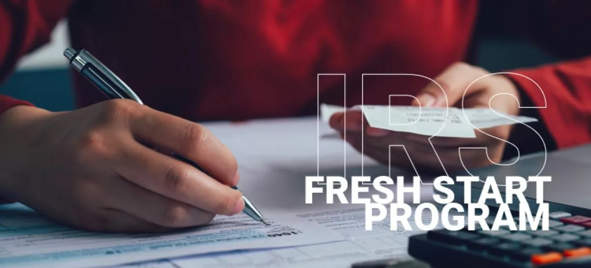 California taxpayers enjoy tax relief with agreements from the IRS Fresh Start initiative.